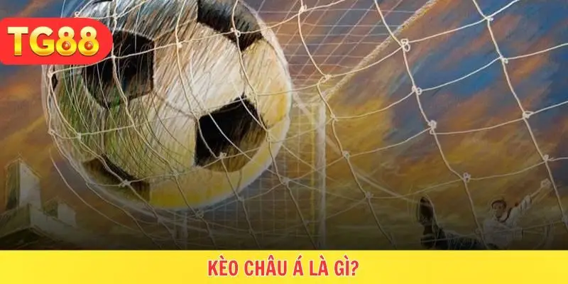 Đây là một kèo cược xuất hiện thường xuyên trong các bảng cược hiện nay